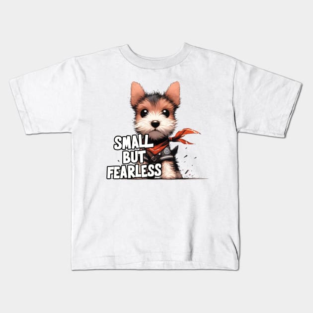 Wire Fox Terrier - Small But Fearless Kids T-Shirt by Cutetopia